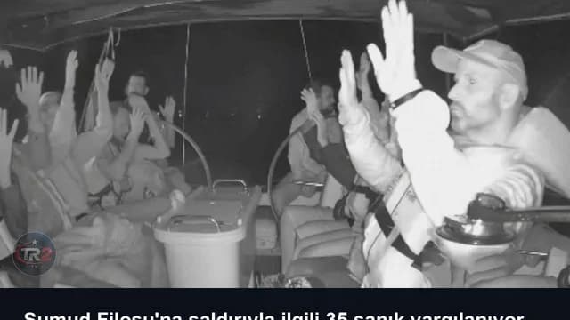 Sumud Filosu'na saldırıyla ilgili 35 sanık yargılanıyor