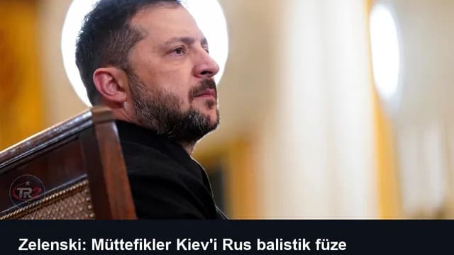 Zelenski: Müttefikler Kiev'i Rus balistik füze saldırılarına karşı uyarmadı