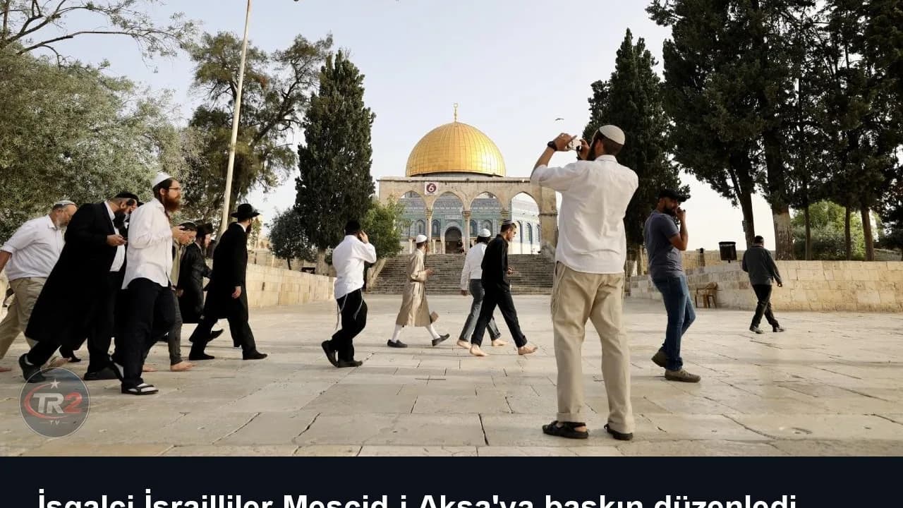 İşgalci İsrailliler Mescid-i Aksa'ya baskın düzenledi
