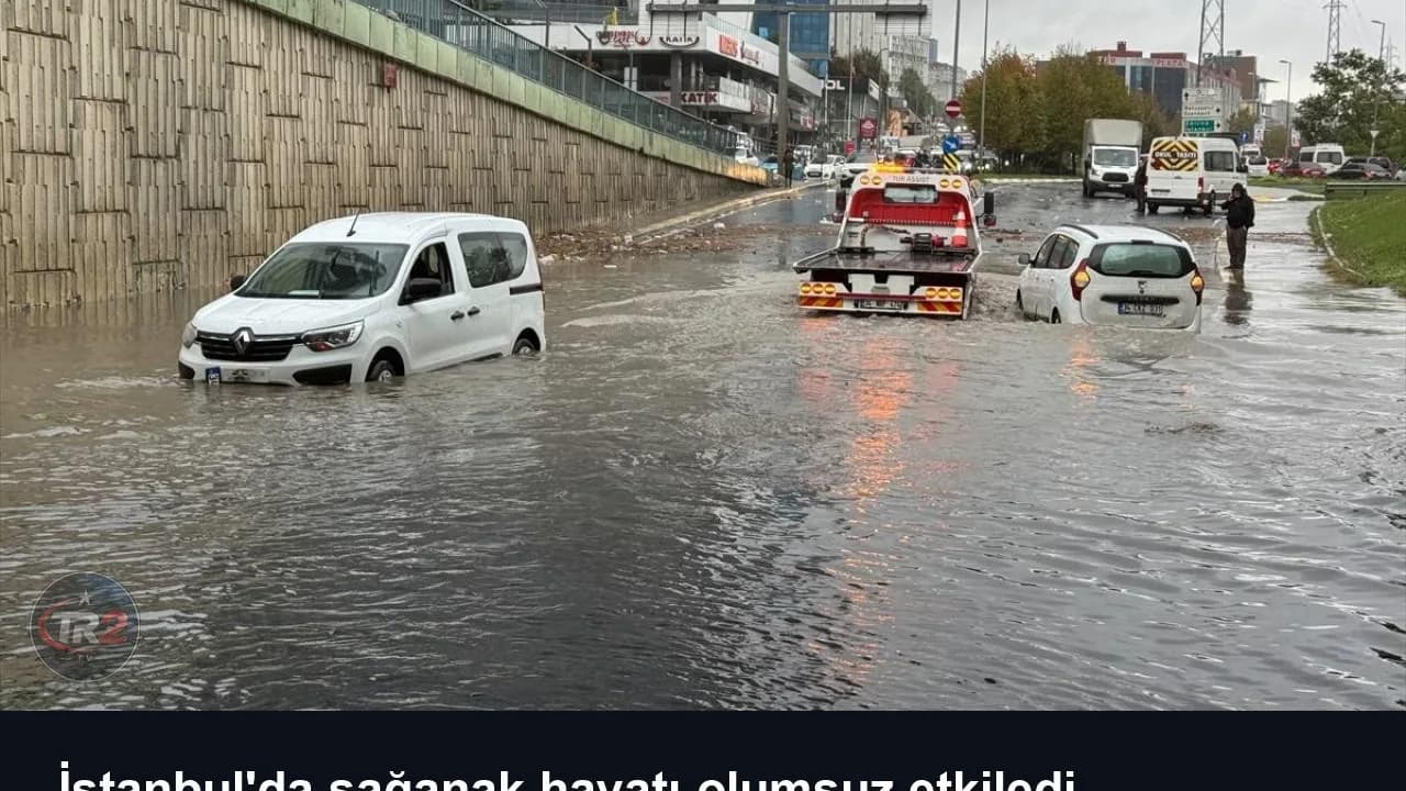 İstanbul'da sağanak hayatı olumsuz etkiledi