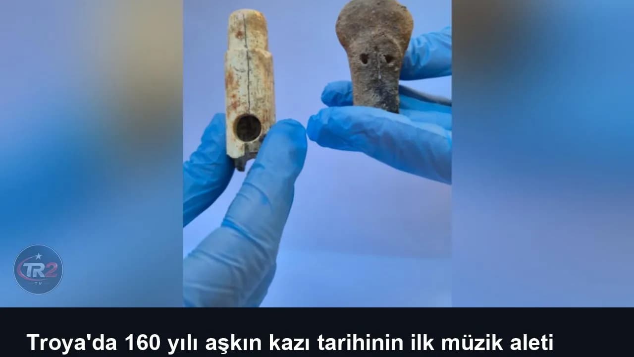 Troya'da 160 yılı aşkın kazı tarihinin ilk müzik aleti bulundu