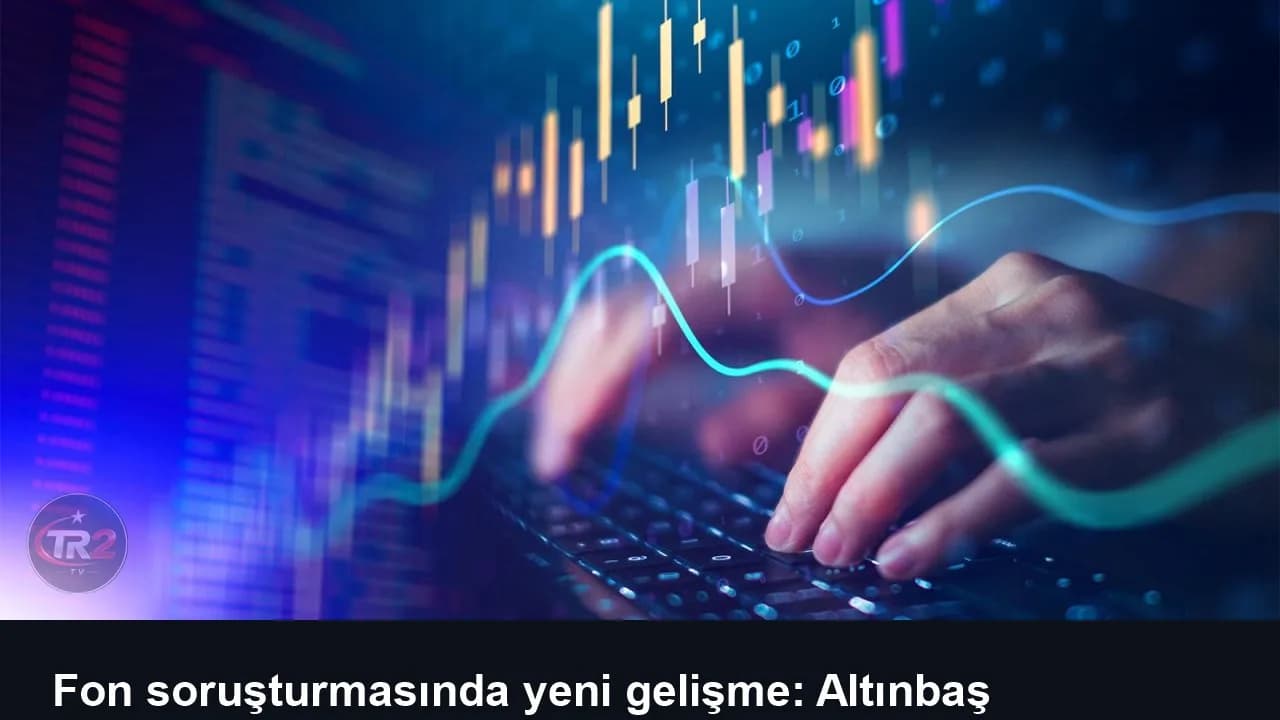 Fon soruşturmasında yeni gelişme: Altınbaş Holding'in sahibi hakkında yakalama kararı