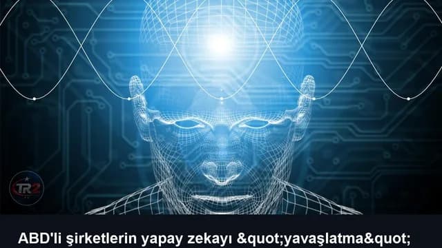 ABD'li şirketlerin yapay zekayı "yavaşlatma" çağrılarının perde arkası sorgulanıyor