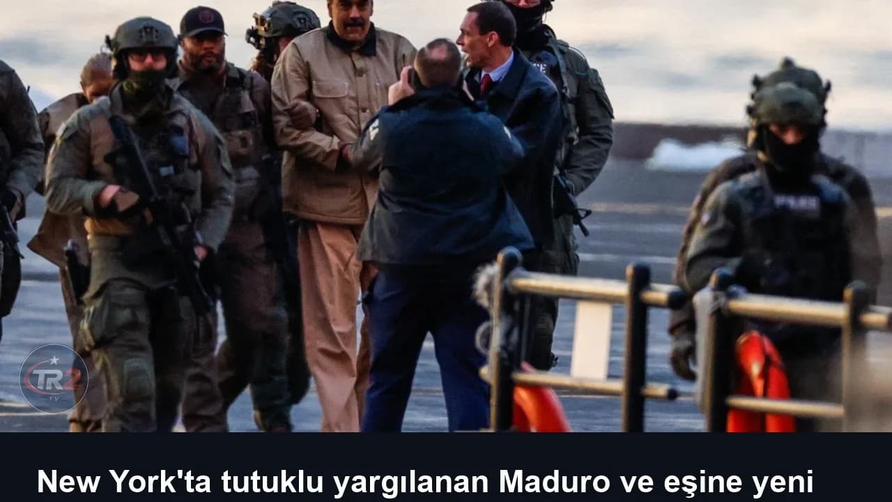 New York'ta tutuklu yargılanan Maduro ve eşine yeni suçlamalar yöneltildi