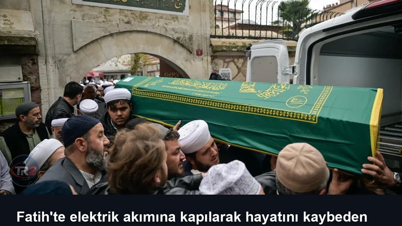 Fatih'te elektrik akımına kapılarak hayatını kaybeden genç hafız son yolculuğuna uğurlandı