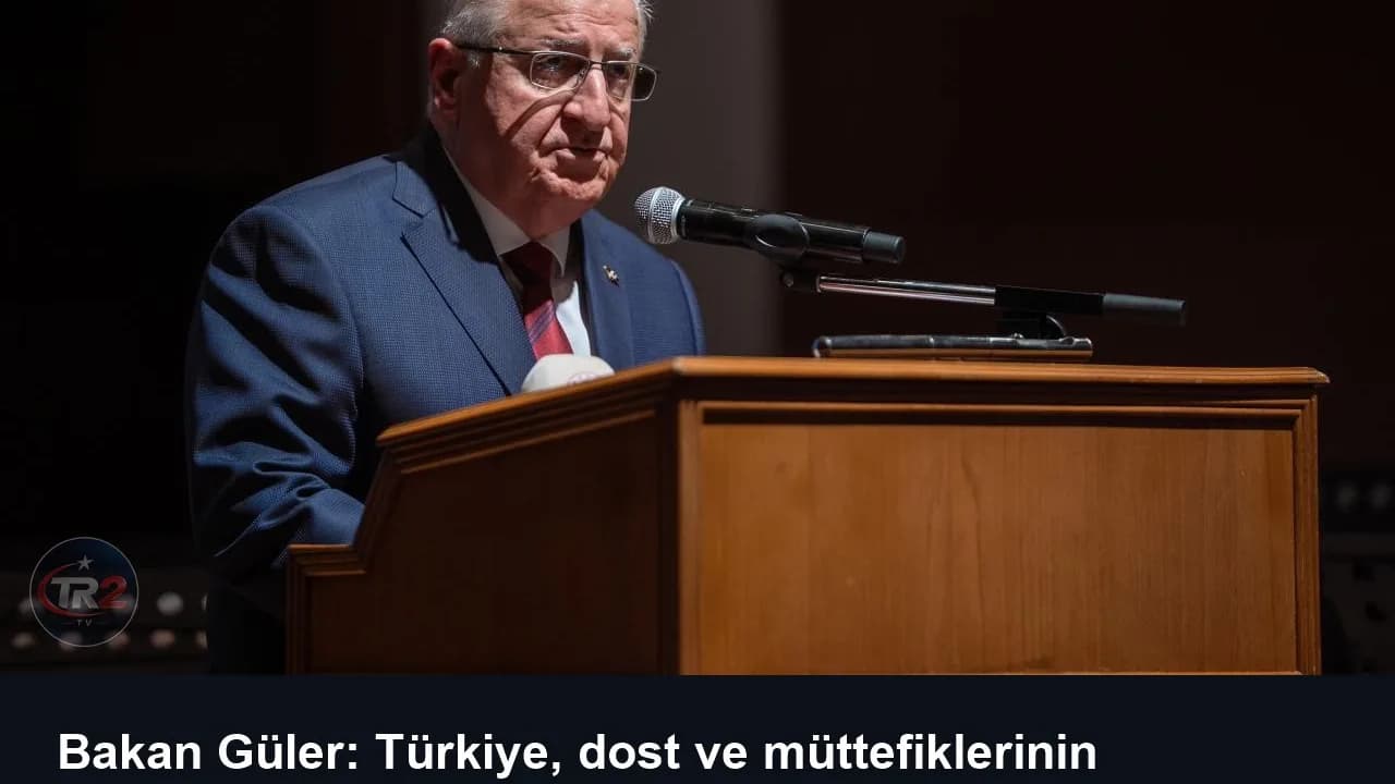 Bakan Güler: Türkiye, dost ve müttefiklerinin güvenliğine de katkı sunmayı sürdürecektir