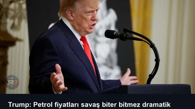 Trump: Petrol fiyatları savaş biter bitmez dramatik şekilde düşecek
