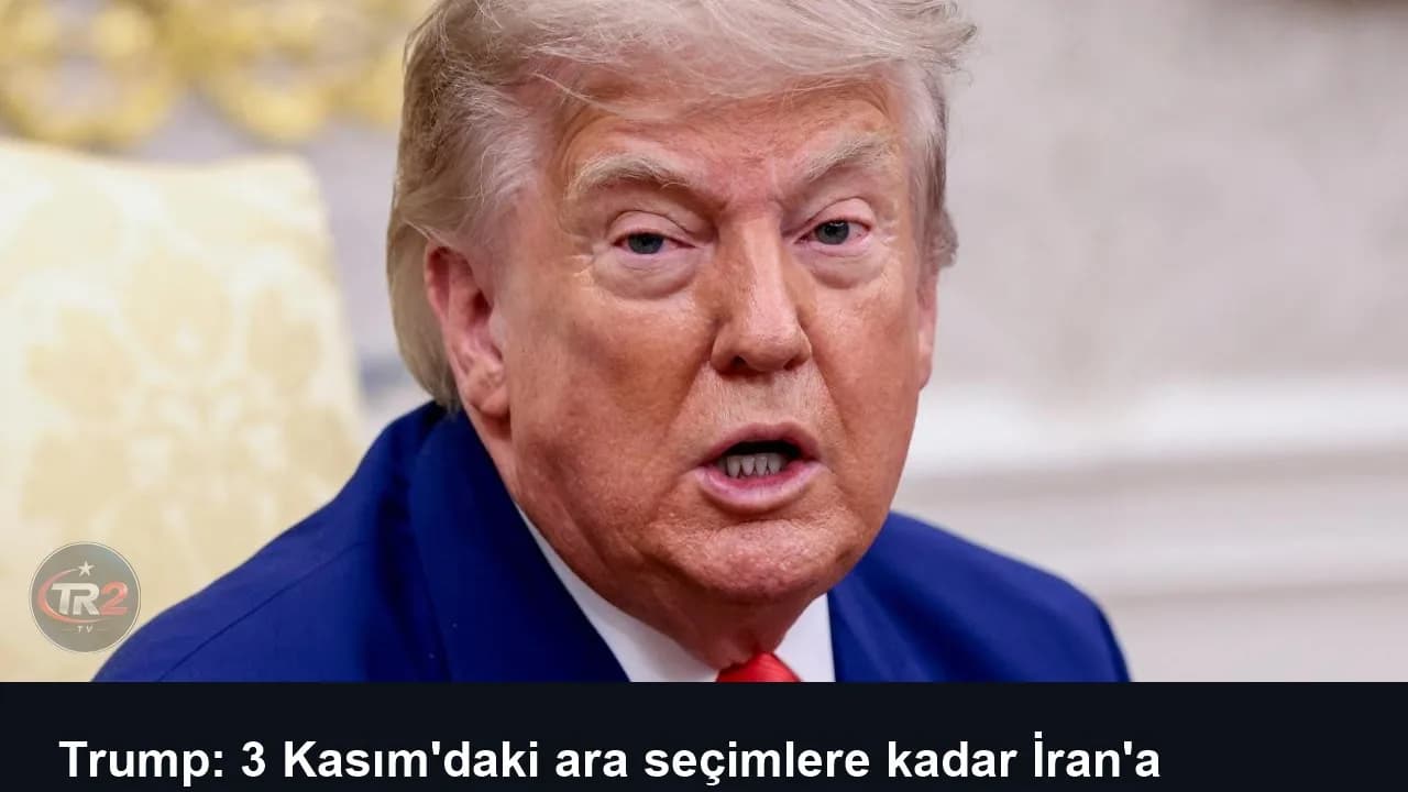 Trump: 3 Kasım'daki ara seçimlere kadar İran'a saldırı düzenlemeyeceğiz