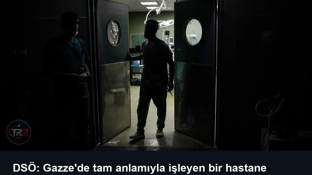 DSÖ: Gazze'de tam anlamıyla işleyen bir hastane kalmadı