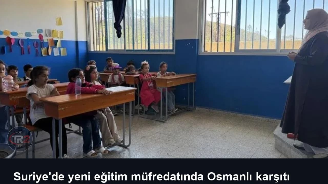 Suriye'de yeni eğitim müfredatında Osmanlı karşıtı anlatı değişti