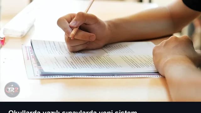 Okullarda yazılı sınavlarda yeni sistem