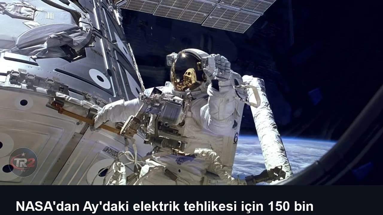 NASA'dan Ay'daki elektrik tehlikesi için 150 bin dolarlık yarışma