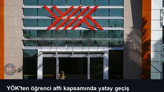 YÖK'ten öğrenci affı kapsamında yatay geçiş düzenlemesi