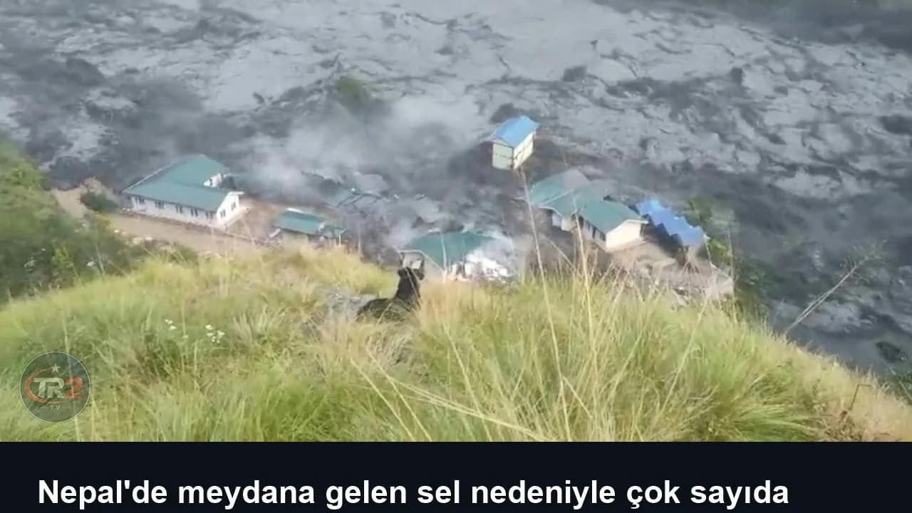 Nepal'de meydana gelen sel nedeniyle çok sayıda yerleşim yeri tahliye edildi