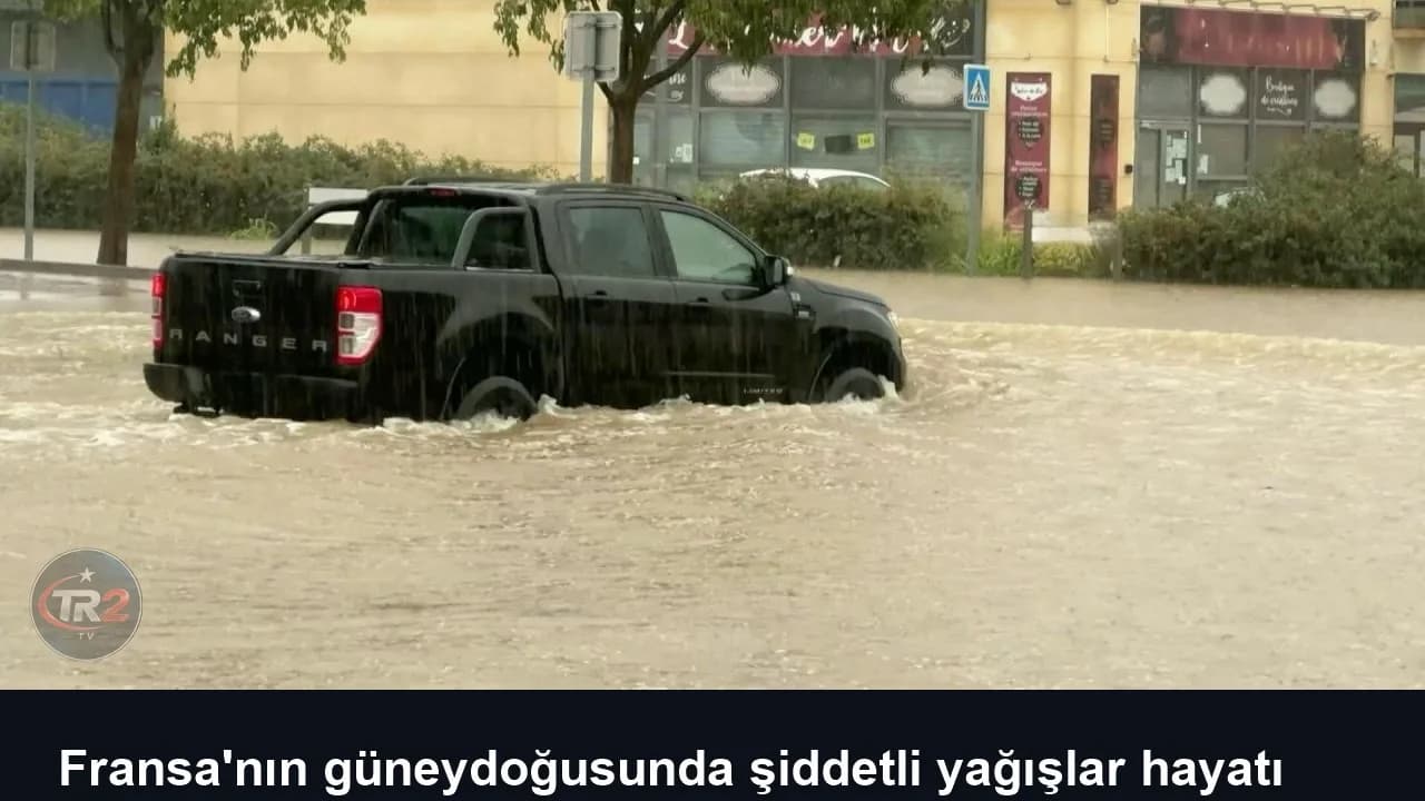 Fransa'nın güneydoğusunda şiddetli yağışlar hayatı olumsuz etkiledi