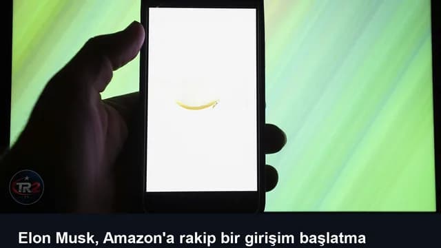 Elon Musk, Amazon'a rakip bir girişim başlatma fikrini gündeme getirdi