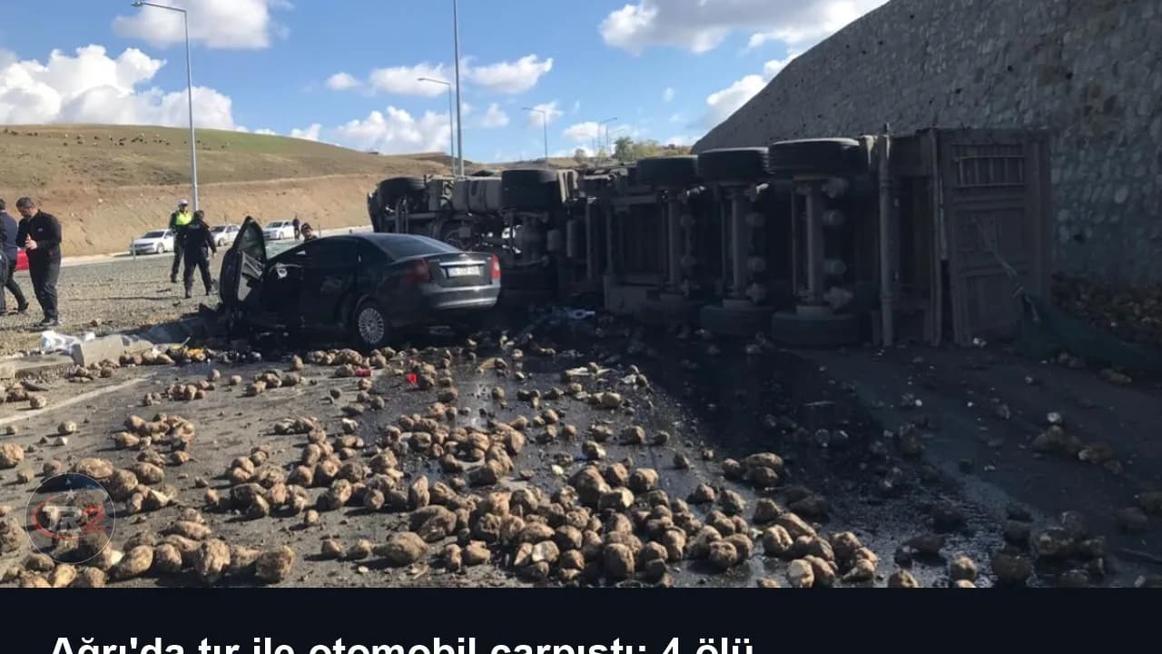 Ağrı'da tır ile otomobil çarpıştı: 4 ölü