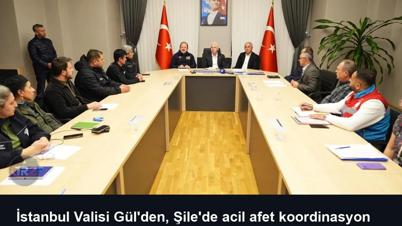 İstanbul Valisi Gül'den, Şile'de acil afet koordinasyon ekibine ziyaret