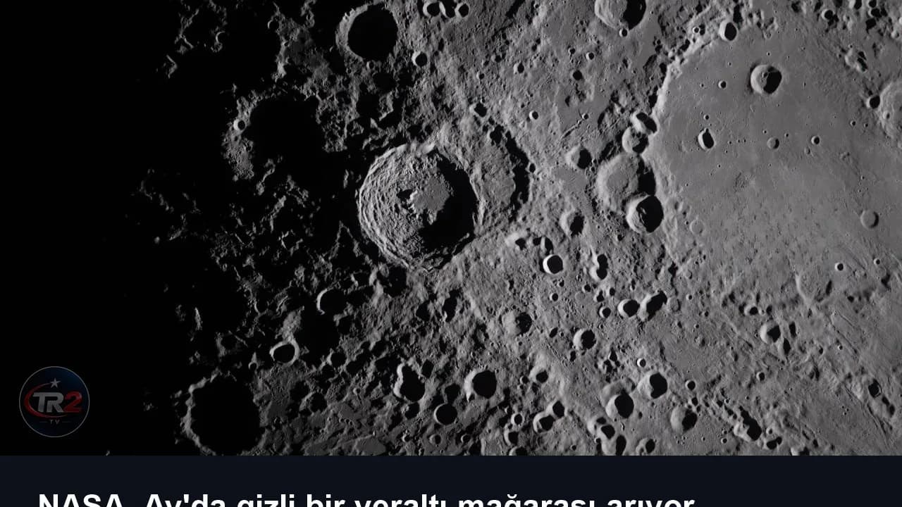 NASA, Ay'da gizli bir yeraltı mağarası arıyor