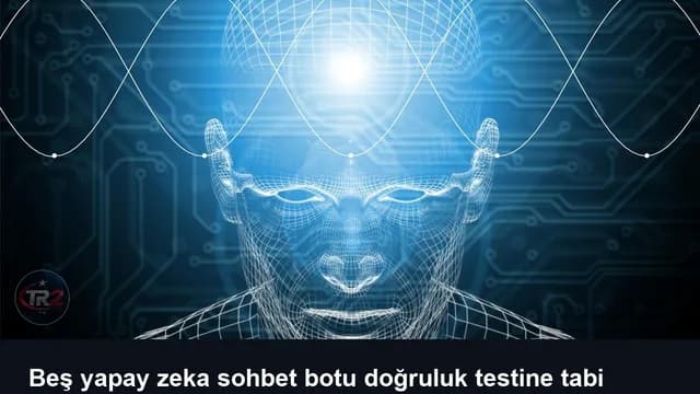 Beş yapay zeka sohbet botu doğruluk testine tabi tutuldu: Sonuçlar iyi değil