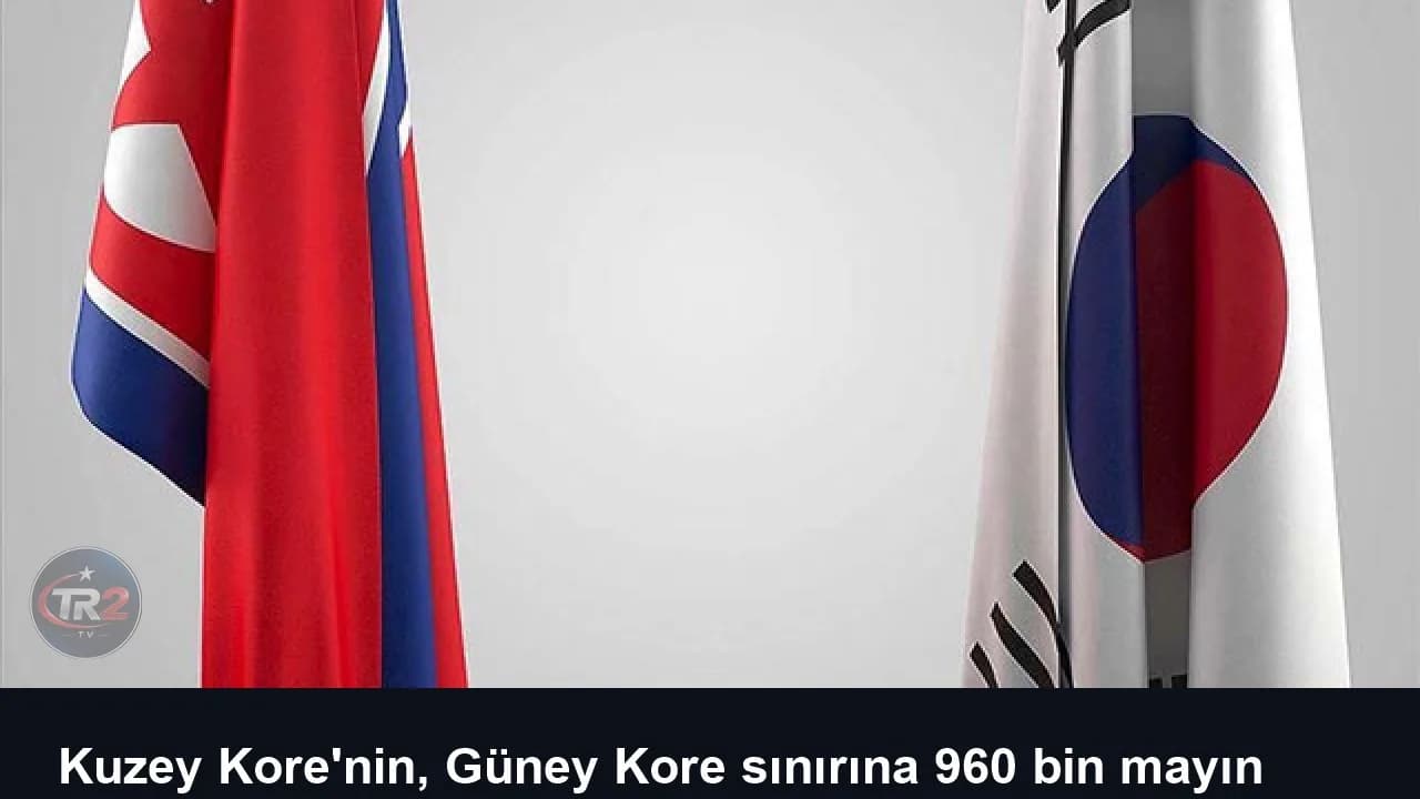 Kuzey Kore'nin, Güney Kore sınırına 960 bin mayın döşediği iddia edildi