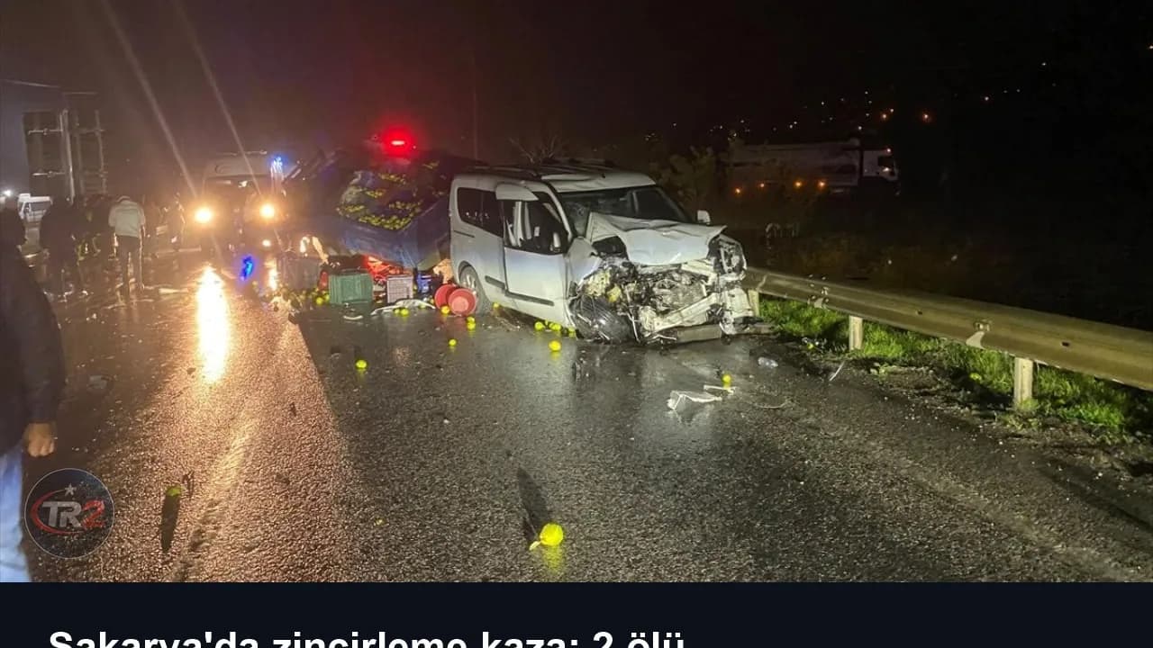 Sakarya'da zincirleme kaza: 2 ölü