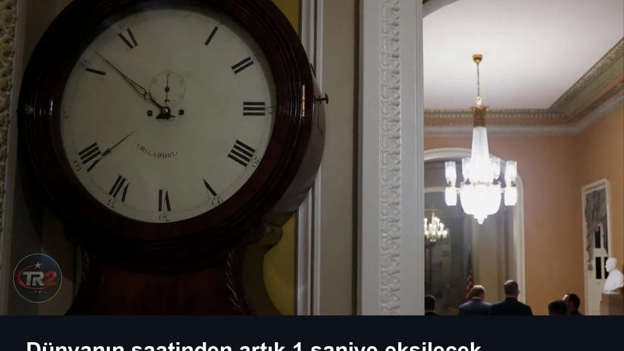 Dünyanın saatinden artık 1 saniye eksilecek