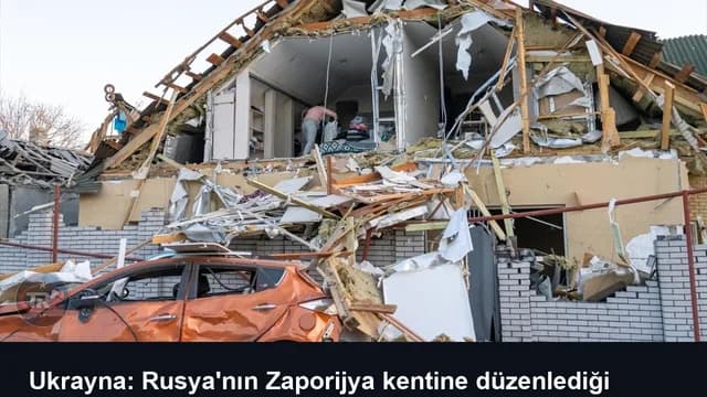 Ukrayna: Rusya'nın Zaporijya kentine düzenlediği saldırıda 8 kişi öldü
