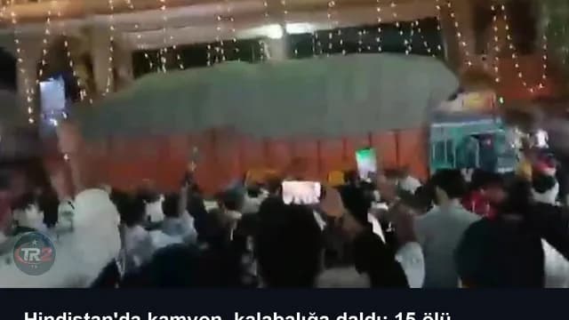 Hindistan'da kamyon, kalabalığa daldı: 15 ölü