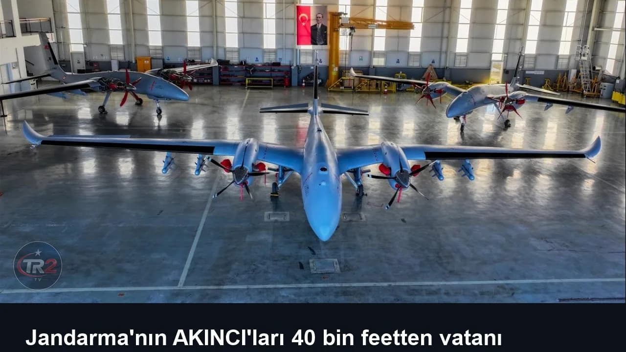 Jandarma'nın AKINCI'ları 40 bin feetten vatanı koruyor