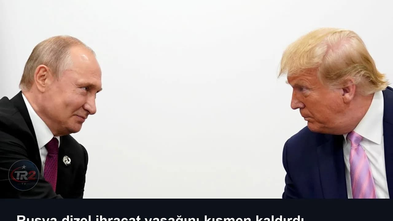 Rusya dizel ihracat yasağını kısmen kaldırdı