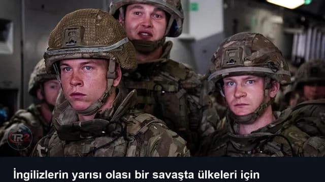 İngilizlerin yarısı olası bir savaşta ülkeleri için savaşmaya isteksiz
